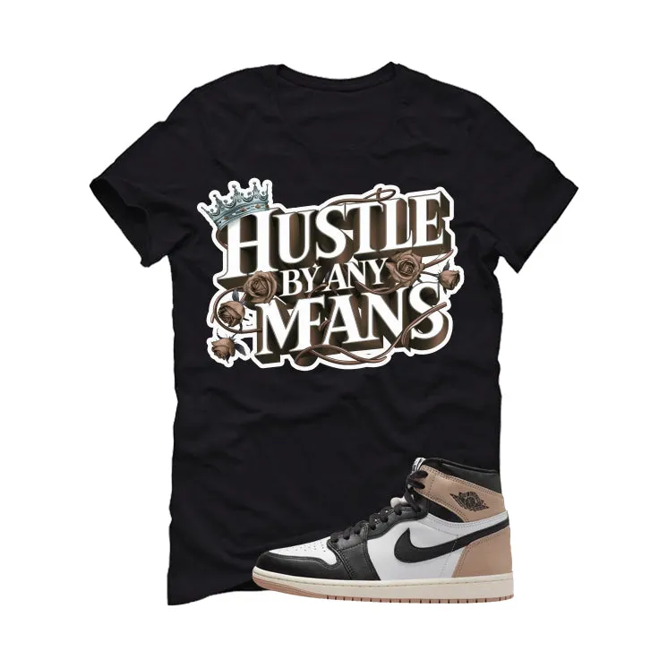 Air Jordan 1 High OG Latte Black T-Shirt (Hustle By Any Means)| illcurrency